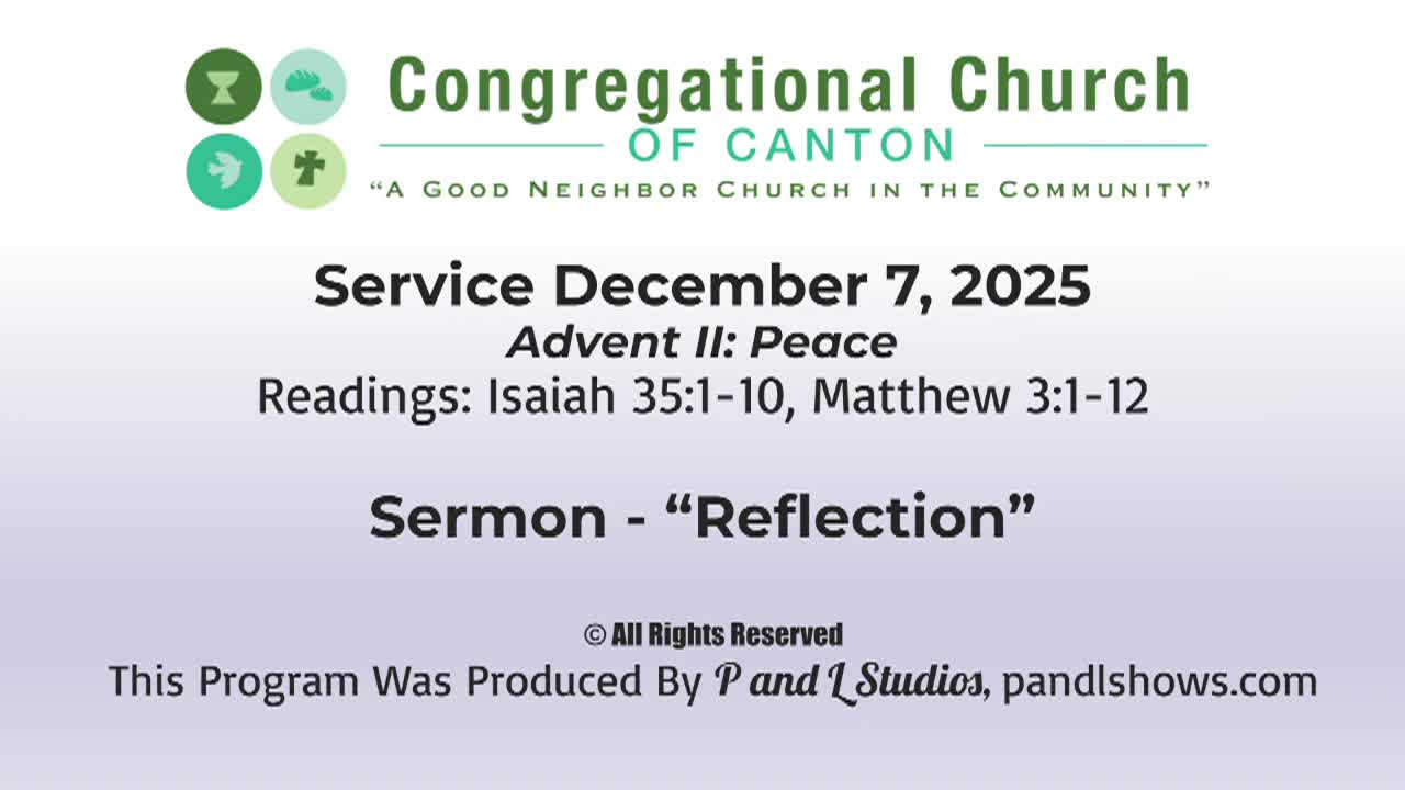Congregational Church of Canton Sunday Service December 7, 2025